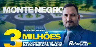 Deputado Rafael Fera garante R$ 3 milhões em emendas para revitalização da entrada de Monte Negro