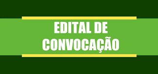 EDITAL DE CONVOCAÇÃO DE ASSEMBLEIAS GERAIS (ORDINÁRIA E EXTRAORDINÁRIA)